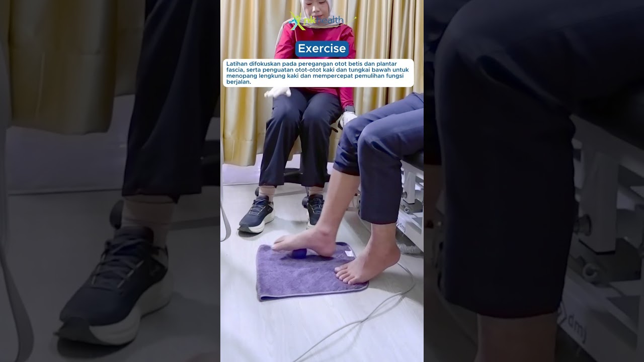 Fisioterapi Plantar Fasciitis (Nyeri Tumit)