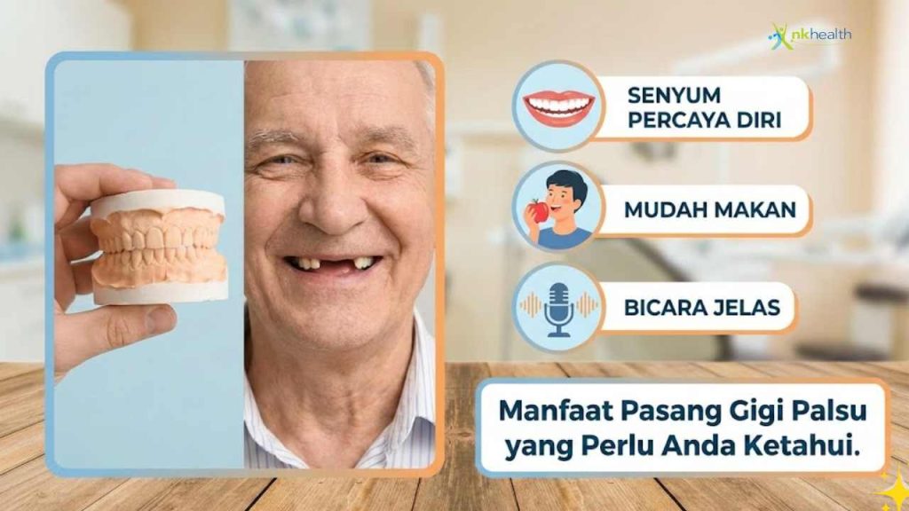 Manfaat Pasang Gigi Palsu